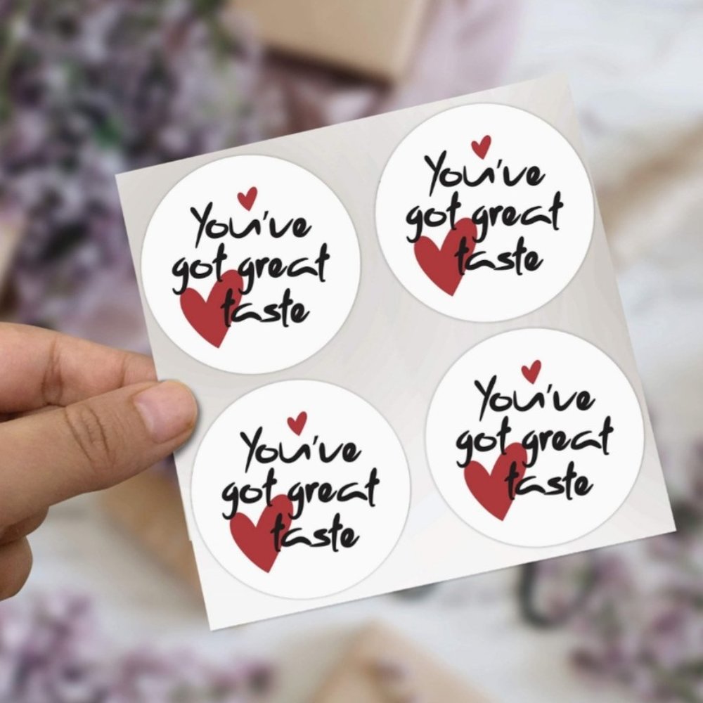 100 YOU'VE GOT GREAT TASTE Stickers 2"